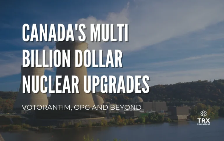 Canada's Multi Billion Dollar Nuclear Upgrades