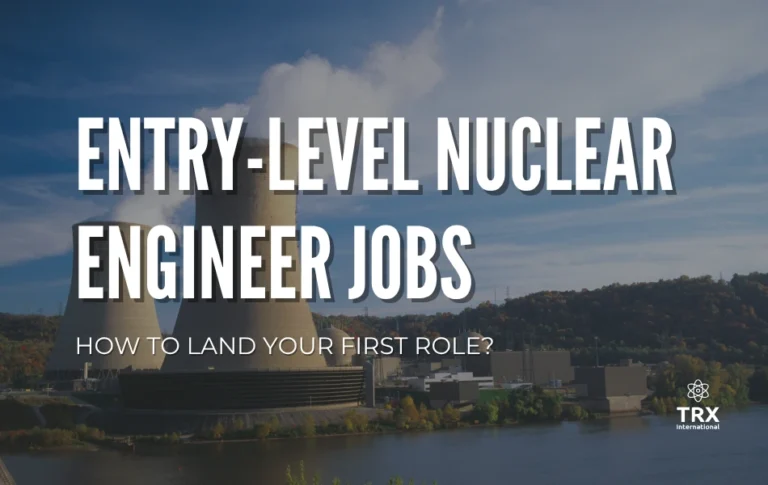 Entry-Level Nuclear Engineer Jobs