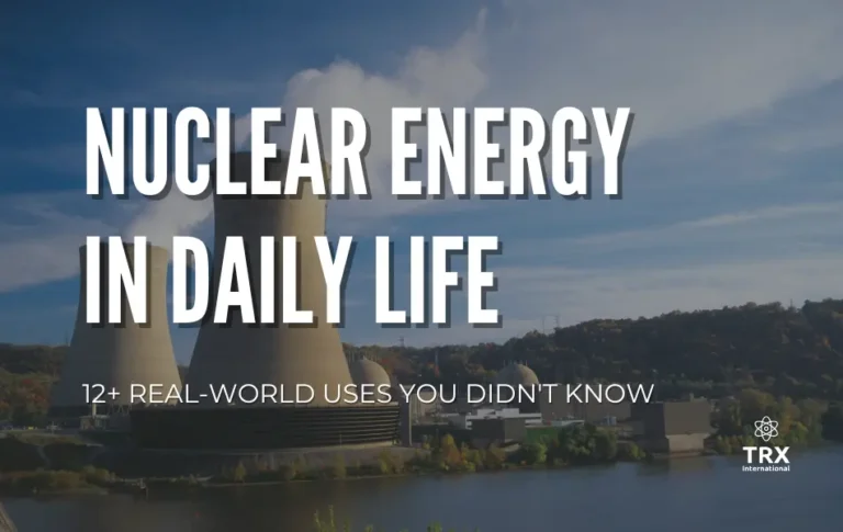 Nuclear Energy in Daily Life Uses
